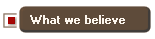 What we believe